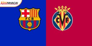 Soi Kèo Barcelona Vs Villarreal, 22h15 28/02 - La Liga