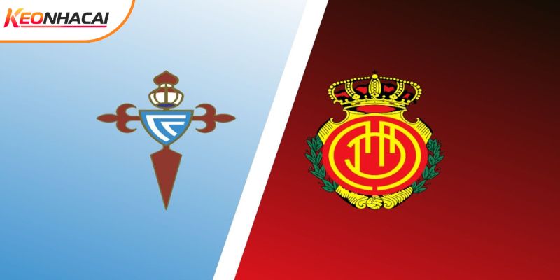 Soi Kèo Celta Vigo Vs Mallorca, 0h30 23/2 - La Liga