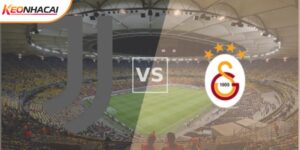 Soi Kèo Juventus Vs Galatasaray 3h 26/2 - Champions League