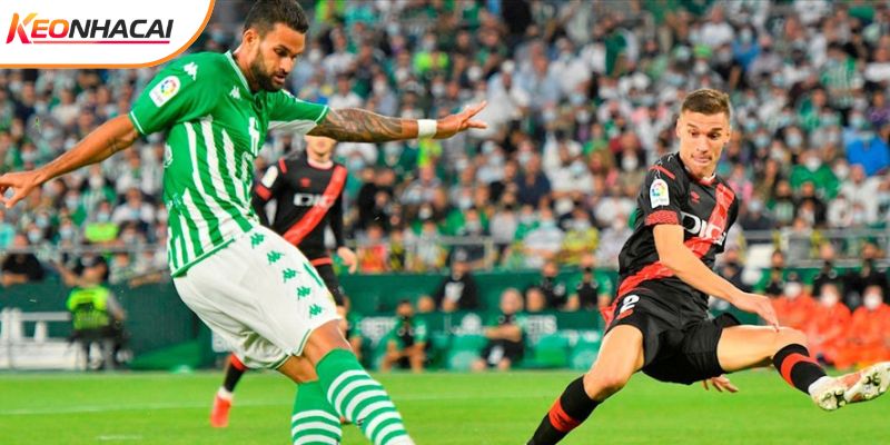Real Betis vs Vallecano mang đến những kịch bản khó lường Real Betis vs Vallecano mang đến những kịch bản khó lường